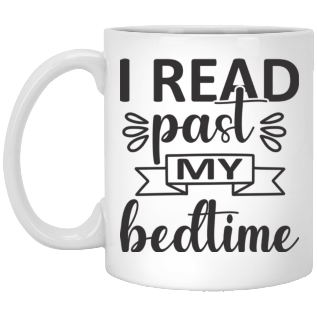 11oz White Mug Read Past Bedtime
